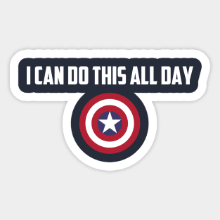 I Can Do This All Day Sticker